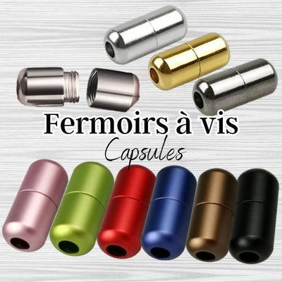 Fermoirs capsules à vis